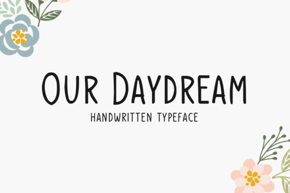 Our Daydream: A Font That Brings Joy to Business